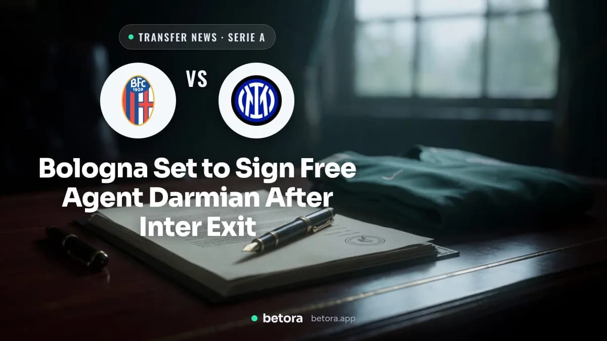 Bologna Set to Sign Free Agent Darmian After Inter Exit