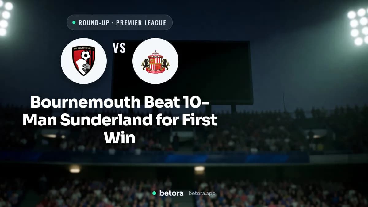 Bournemouth Beat 10-Man Sunderland for First Win