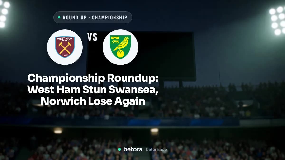 Championship Roundup: West Ham Stun Swansea, Norwich Lose Again