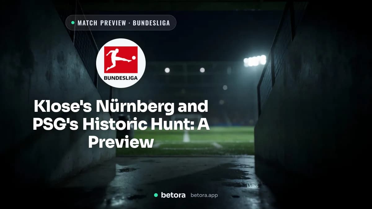 Klose's Nürnberg and PSG's Historic Hunt: A Preview