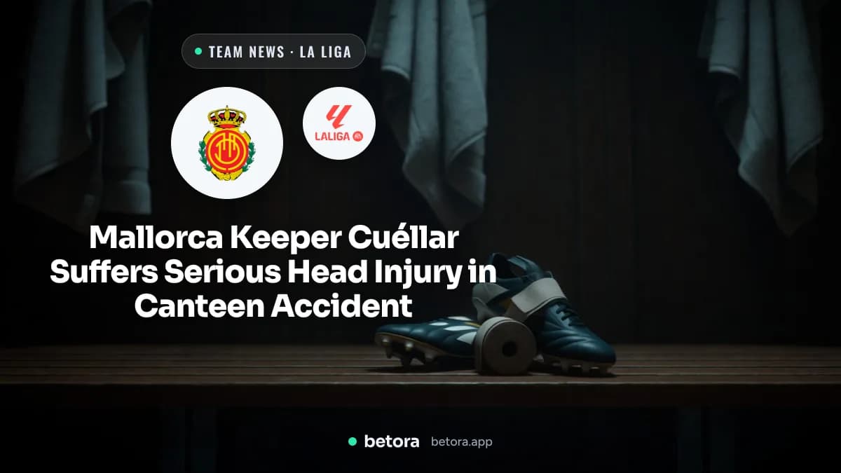 Mallorca Keeper Cuéllar Suffers Serious Head Injury in Canteen Accident