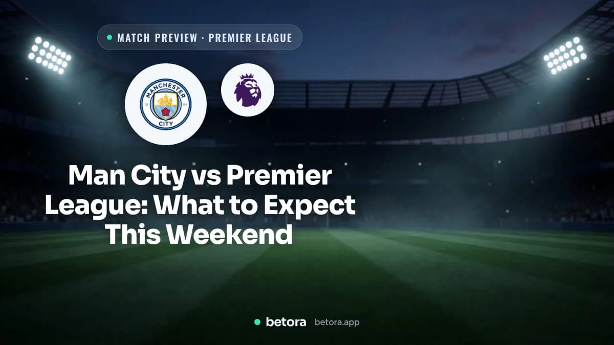 Man City vs Premier League: What to Expect This Weekend