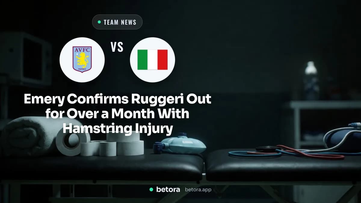 Emery Confirms Ruggeri Out for Over a Month With Hamstring Injury